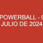 USA Powerball – 01 de julio de 2024