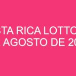 Costa Rica Lotto – 12 de agosto de 2024