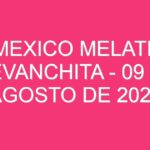 Mexico Melate Revanchita – 09 de agosto de 2024