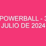 USA Powerball – 31 de julio de 2024