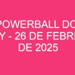 USA Powerball Double Play – 26 de febrero de 2025